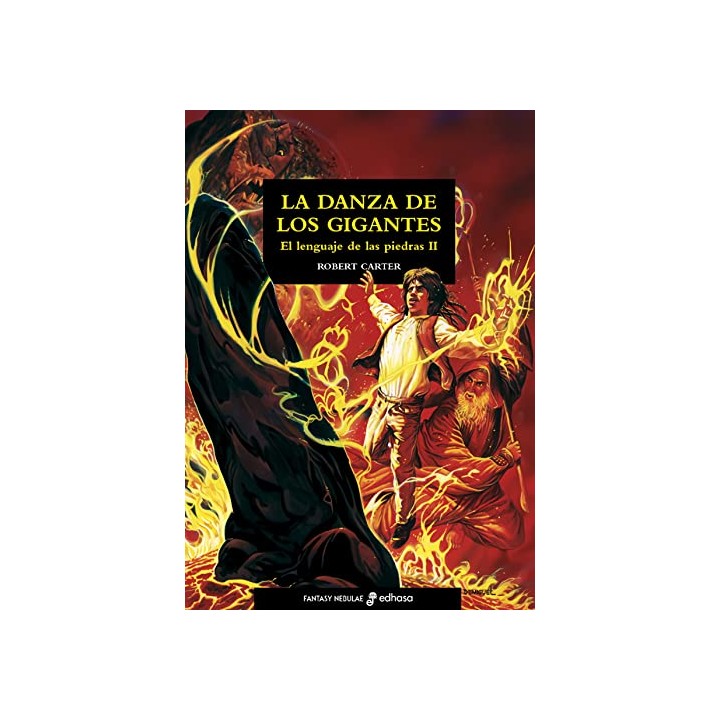 La Danza De Los Gigantes. El lenguaje de las piedras II